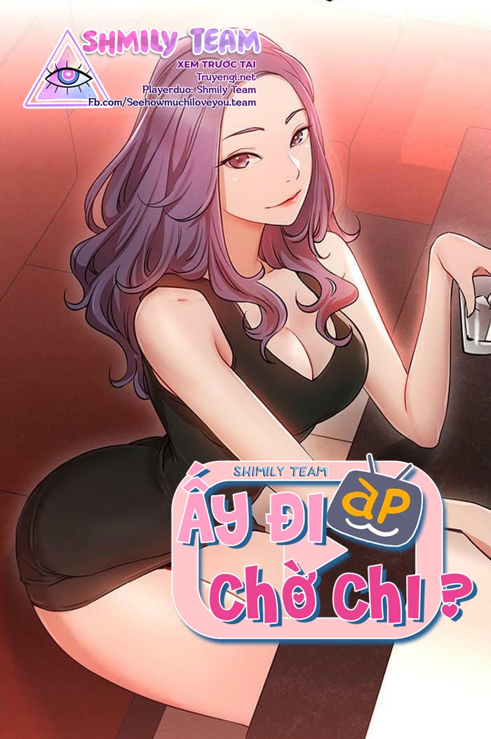 Ấy Đi Chờ Chi Chap Chapter 4-Ấy Đi Chờ Chi - Next Chap 5