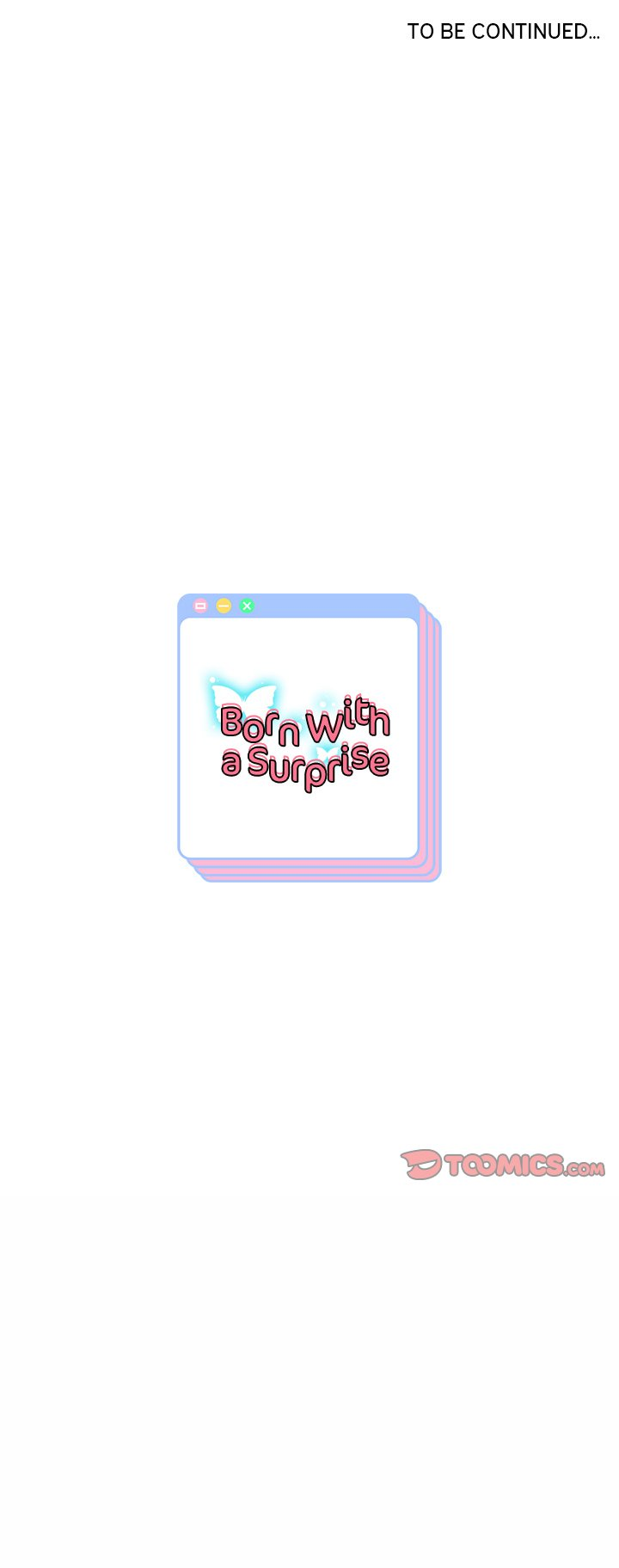 Born with a Surprise (Toomics) Chap Chapter 44 - Episode 44-Born with a Surprise (Toomics) - Next Chap 46