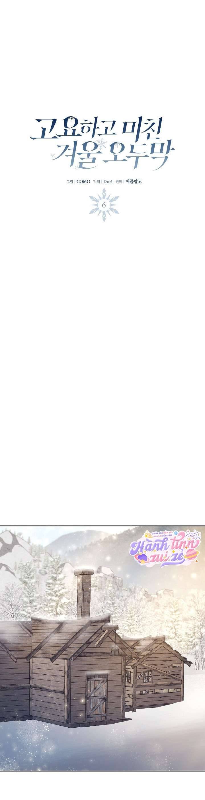 Căn Nhà Mùa Đông Tĩnh Lặng Và Điên Cuồng Chap Chapter 6-Căn Nhà Mùa Đông Tĩnh Lặng Và Điên Cuồng - Next Chap 7