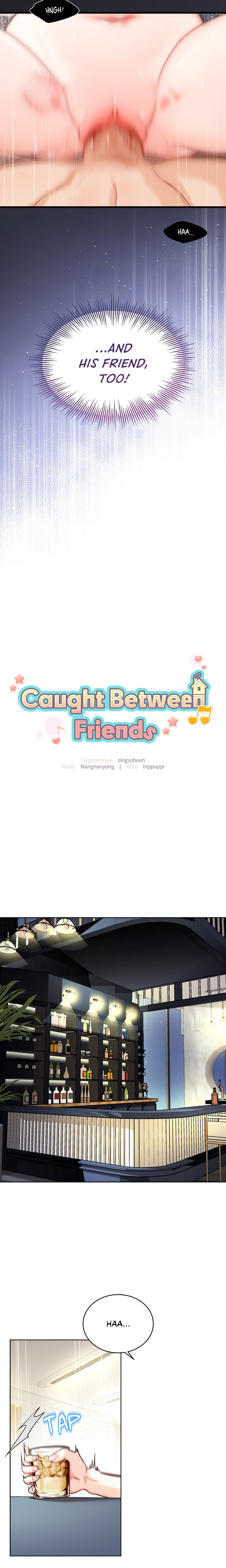 Caught Between Friends (Uncensored) Chap Chapter 1 - Episode 1-Caught Between Friends (Uncensored) - Next Chap 3