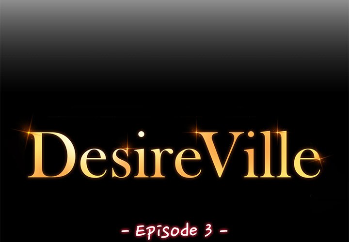 DesireVille Chap Chapter 3-DesireVille - Next Chap 4