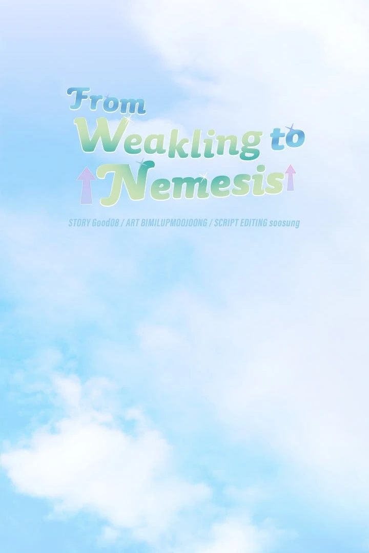 From Weakling to Nemesis Chap Chapter 3-From Weakling to Nemesis - Next Chap 5