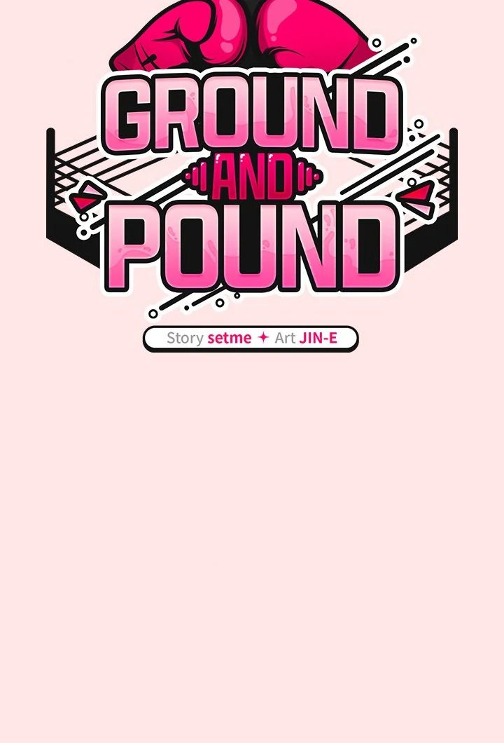 Ground and Pound Chap Chapter 17-Ground and Pound - Next Chap 19