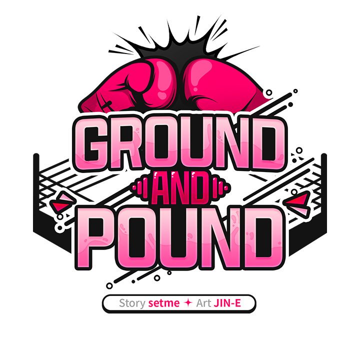 Ground and Pound Chap Chapter 20-Ground and Pound - Next Chap 22