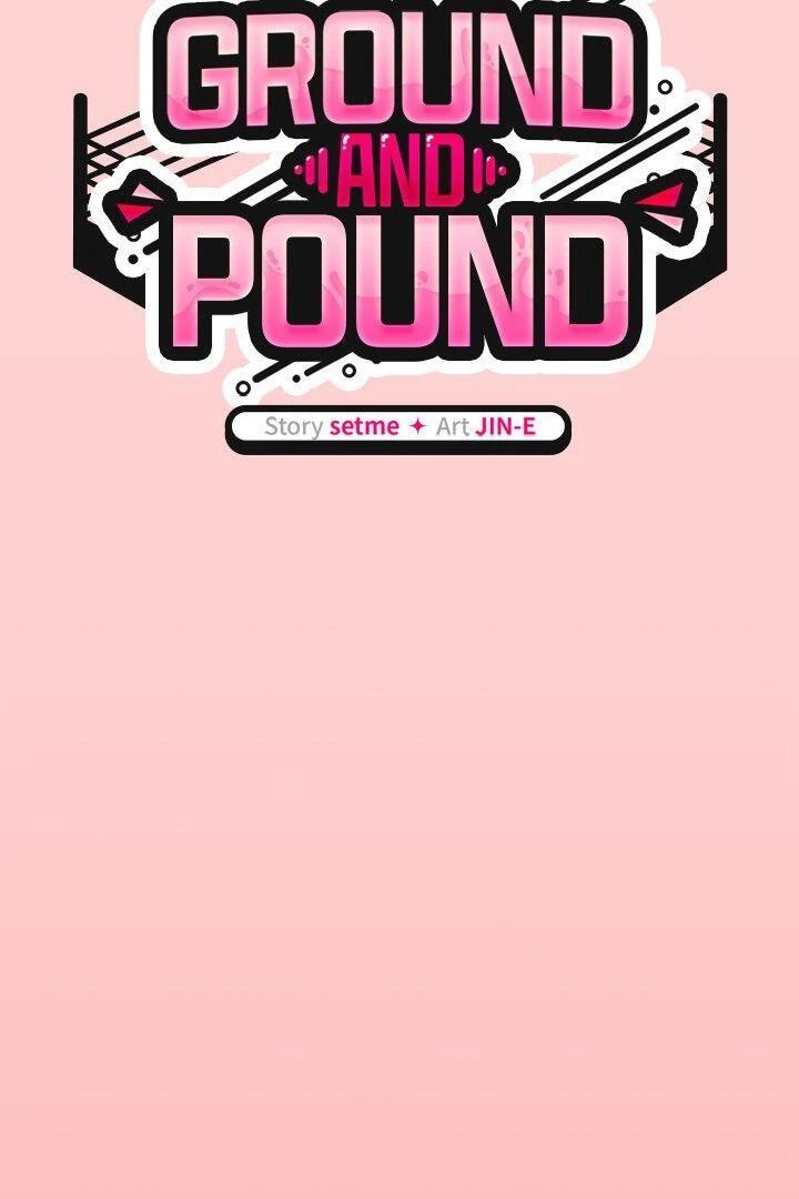 Ground and Pound Chap Chapter 35-Ground and Pound - Next Chap 37