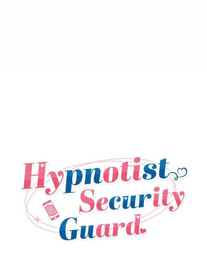 Hypnotist Security Guard Chap Chapter 22-Hypnotist Security Guard - Next Chap 23