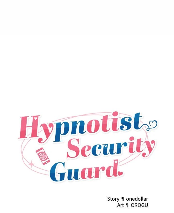 Hypnotist Security Guard Chap Chapter 25-Hypnotist Security Guard - Next Chap 26
