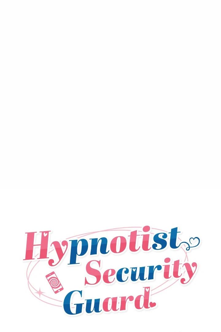 Hypnotist Security Guard Chap Chapter 26-Hypnotist Security Guard - Next Chap 27