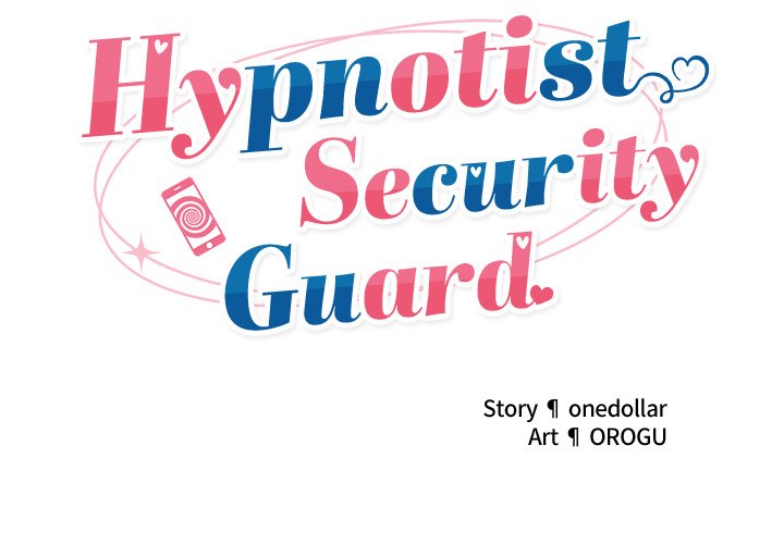 Hypnotist Security Guard Chap Chapter 41-Hypnotist Security Guard - Next Chap 42