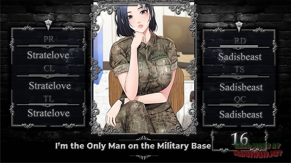 I’m the Only Man on the Military Base Chap Chapter 16-I’m the Only Man on the Military Base - Next Chap 17