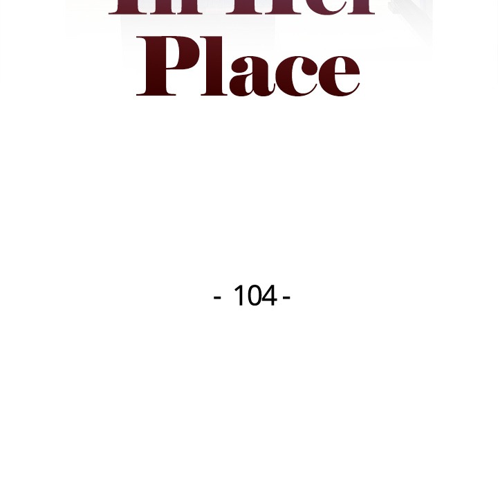 In Her Place Chap Chapter 104-In Her Place - Next Chap 106