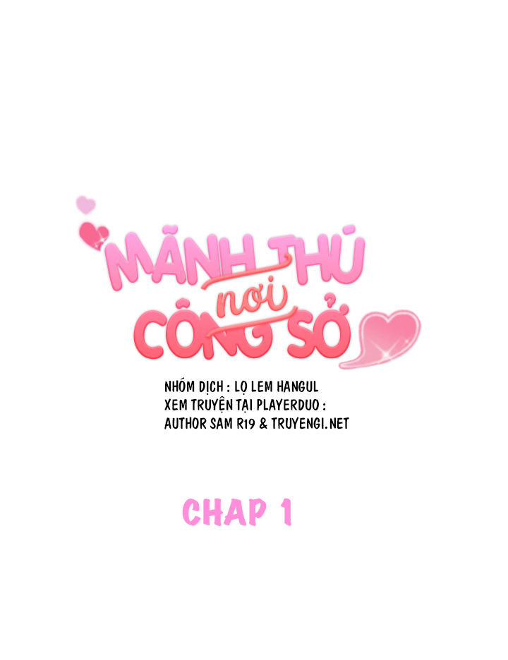 Mãnh Thú Nơi Công Sở Chap Chapter 1-Mãnh Thú Nơi Công Sở - Next Chap 3