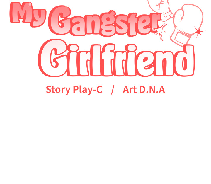 My Gangster Girlfriend Chap Chapter 22-My Gangster Girlfriend - Next Chap 23