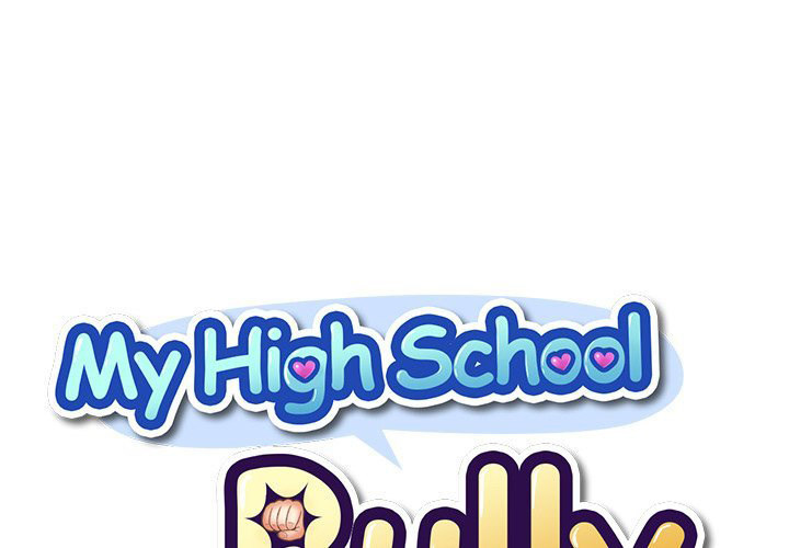 My High School Bully Chap chap 75-My High School Bully - Next Chap 76