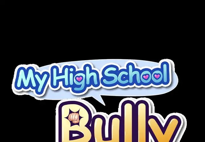 My High School Bully Chap chap 122-My High School Bully - Next Chap 123