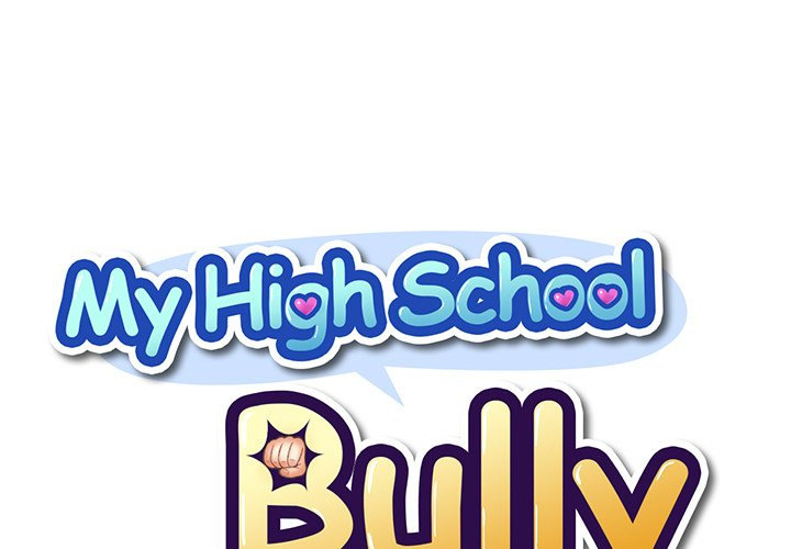 My High School Bully Chap chap 137-My High School Bully - Next Chap 138
