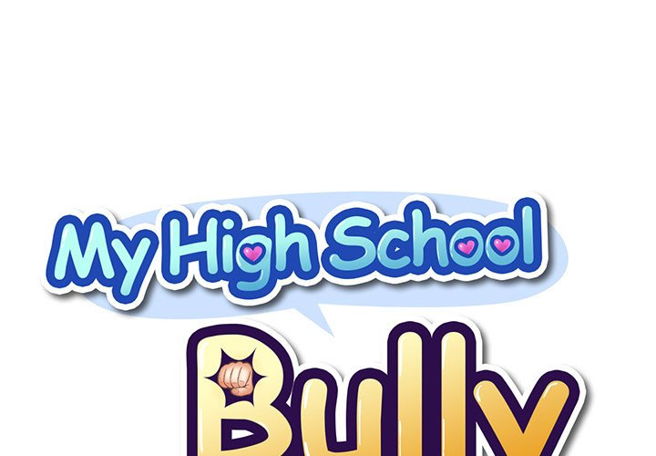 My High School Bully Chap chap 141-My High School Bully - Next Chap 142