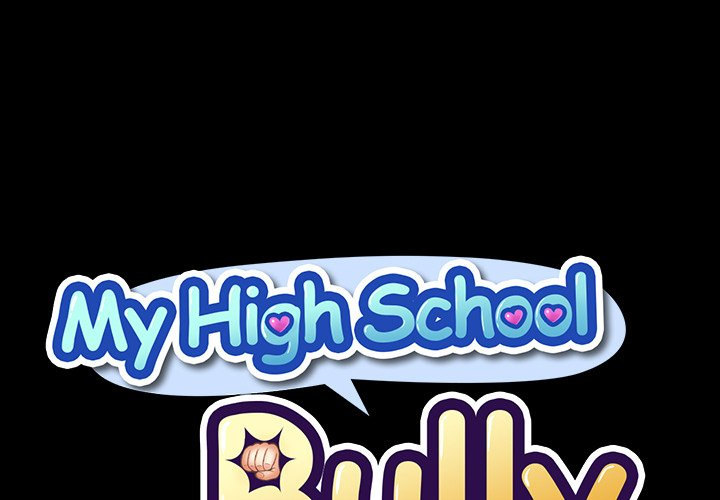 My High School Bully Chap chap 152-My High School Bully - Next Chap 153