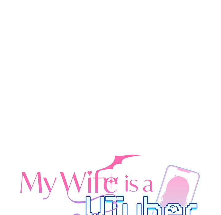 My Wife is a VTuber Chap Chapter 8-My Wife is a VTuber - Next Chap 9