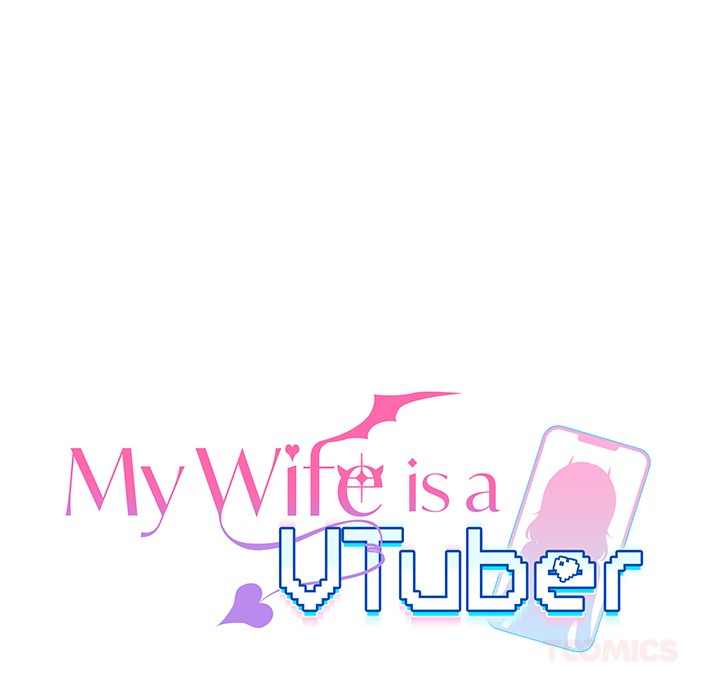 My Wife is a VTuber Chap Chapter 10-My Wife is a VTuber - Next Chap 11