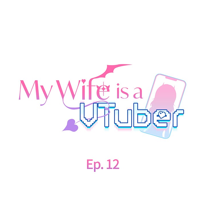 My Wife is a VTuber Chap Chapter 12-My Wife is a VTuber - Next Chap 13