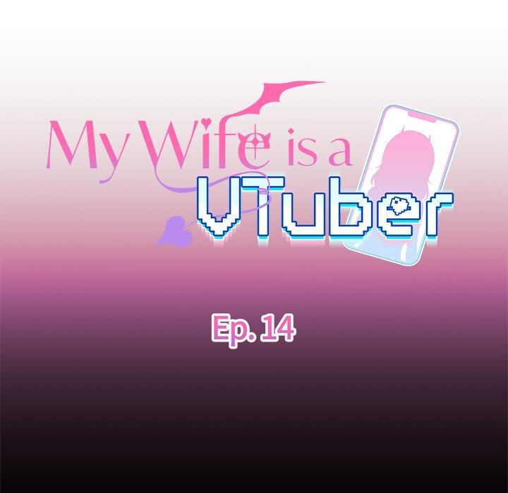My Wife is a VTuber Chap Chapter 14-My Wife is a VTuber - Next Chap 15