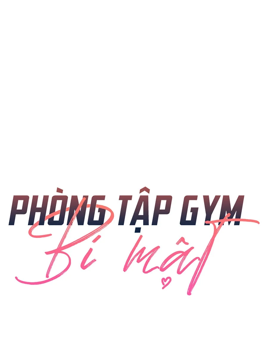 Phòng Tập Gym Bí Mật Chap Chapter 39-Phòng Tập Gym Bí Mật - Next Chap 40