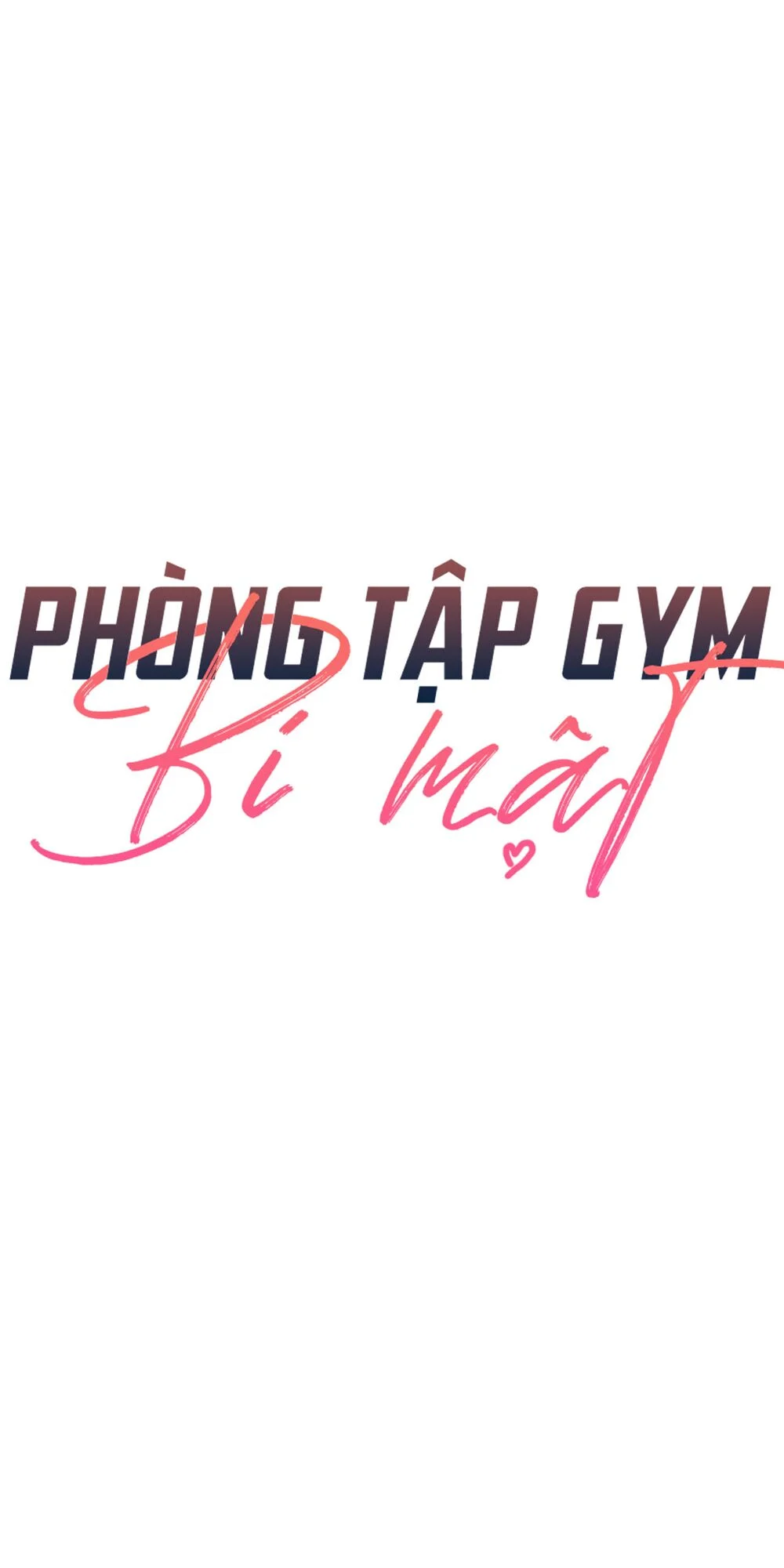 Phòng Tập Gym Bí Mật Chap Chapter 30-Phòng Tập Gym Bí Mật - Next Chap 31