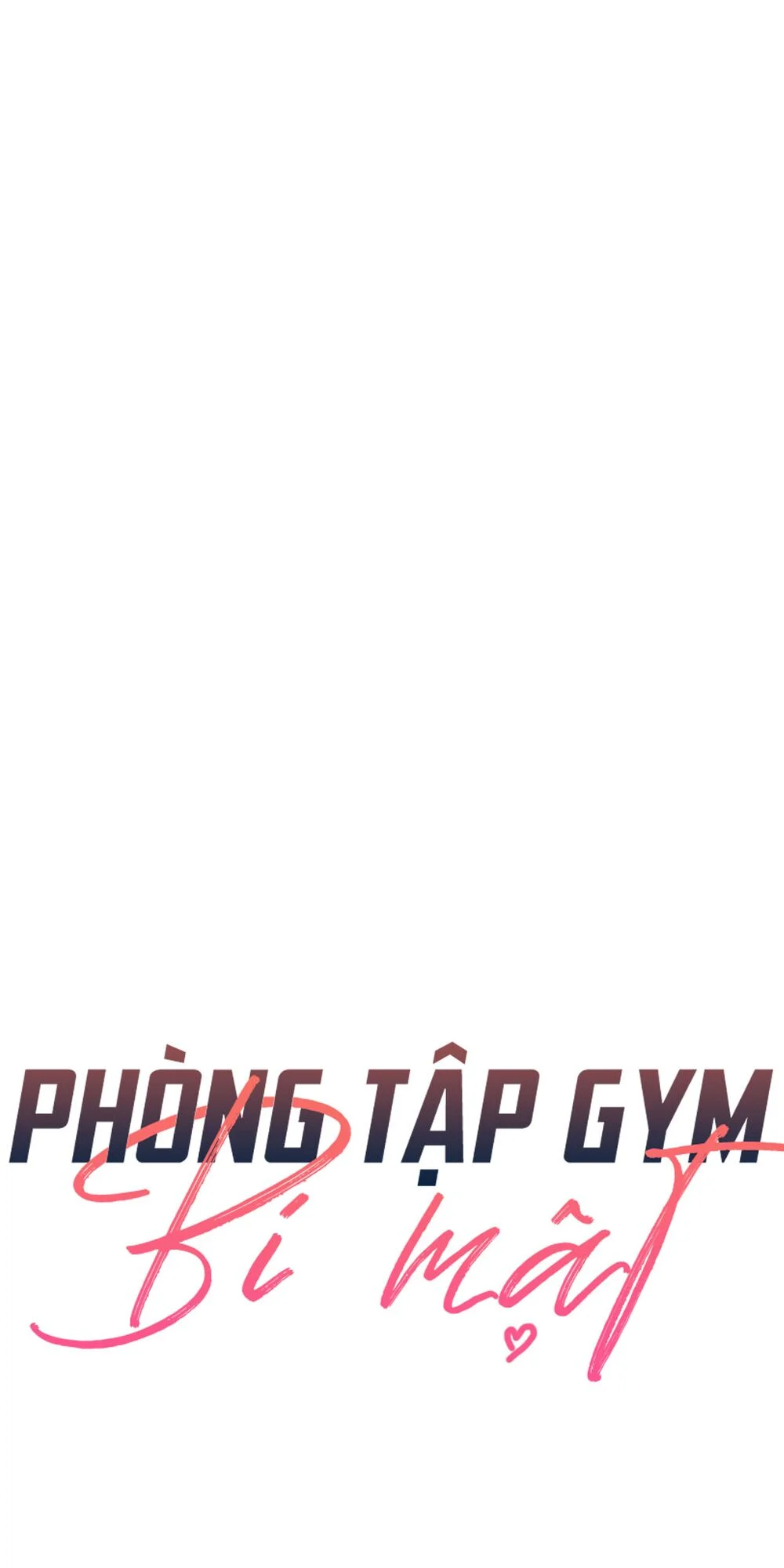 Phòng Tập Gym Bí Mật Chap Chapter 26-Phòng Tập Gym Bí Mật - Next Chap 27