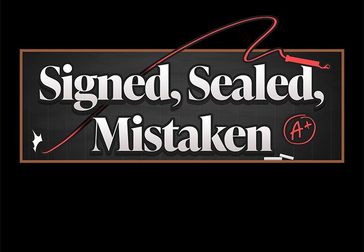 Signed, Sealed, Mistaken Chap Chapter 6-Signed, Sealed, Mistaken - Next Chap 7