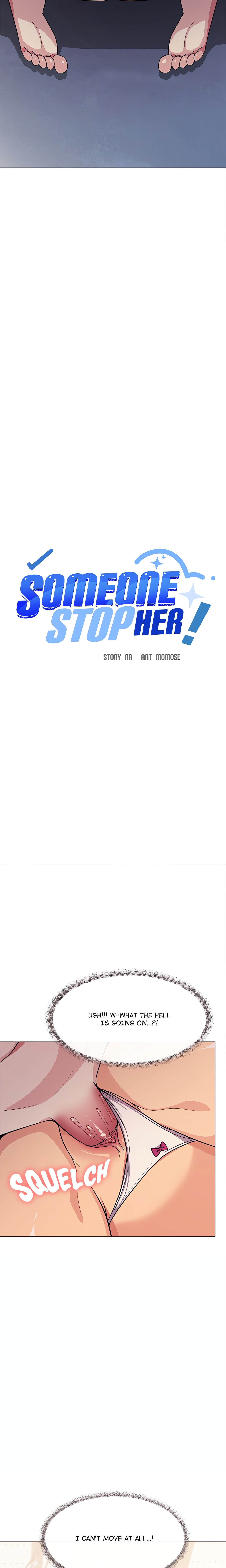 Someone Stop Her Uncensored Chap Chapter 7-Someone Stop Her Uncensored - Next Chap 8