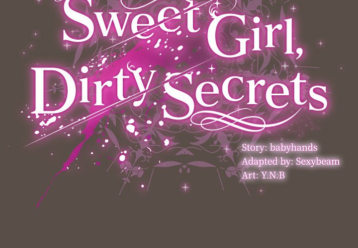 Sweet Girl, Dirty Secrets Chap Chapter 11-Sweet Girl, Dirty Secrets - Next Chap 12