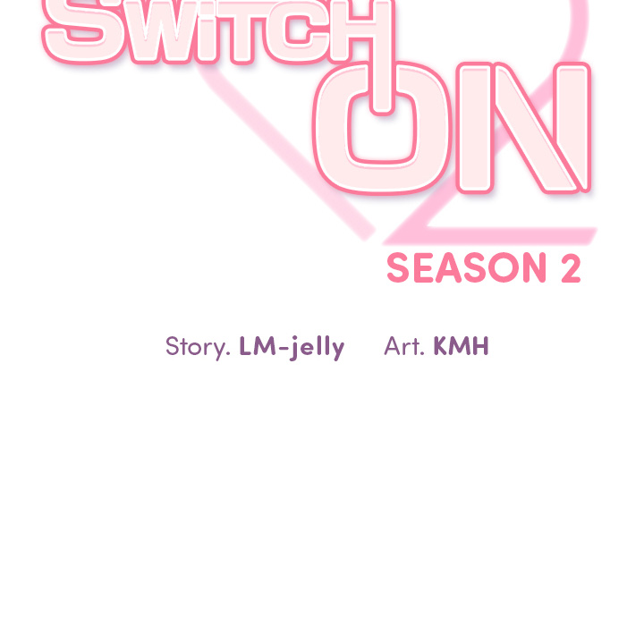 Switch ON Season 2 Chap Chapter 10-Switch ON Season 2 - Next Chap 11