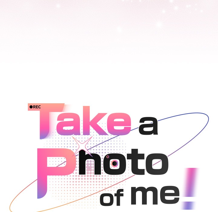 Take a Photo of Me Chap Chapter 4-Take a Photo of Me - Next Chap 5