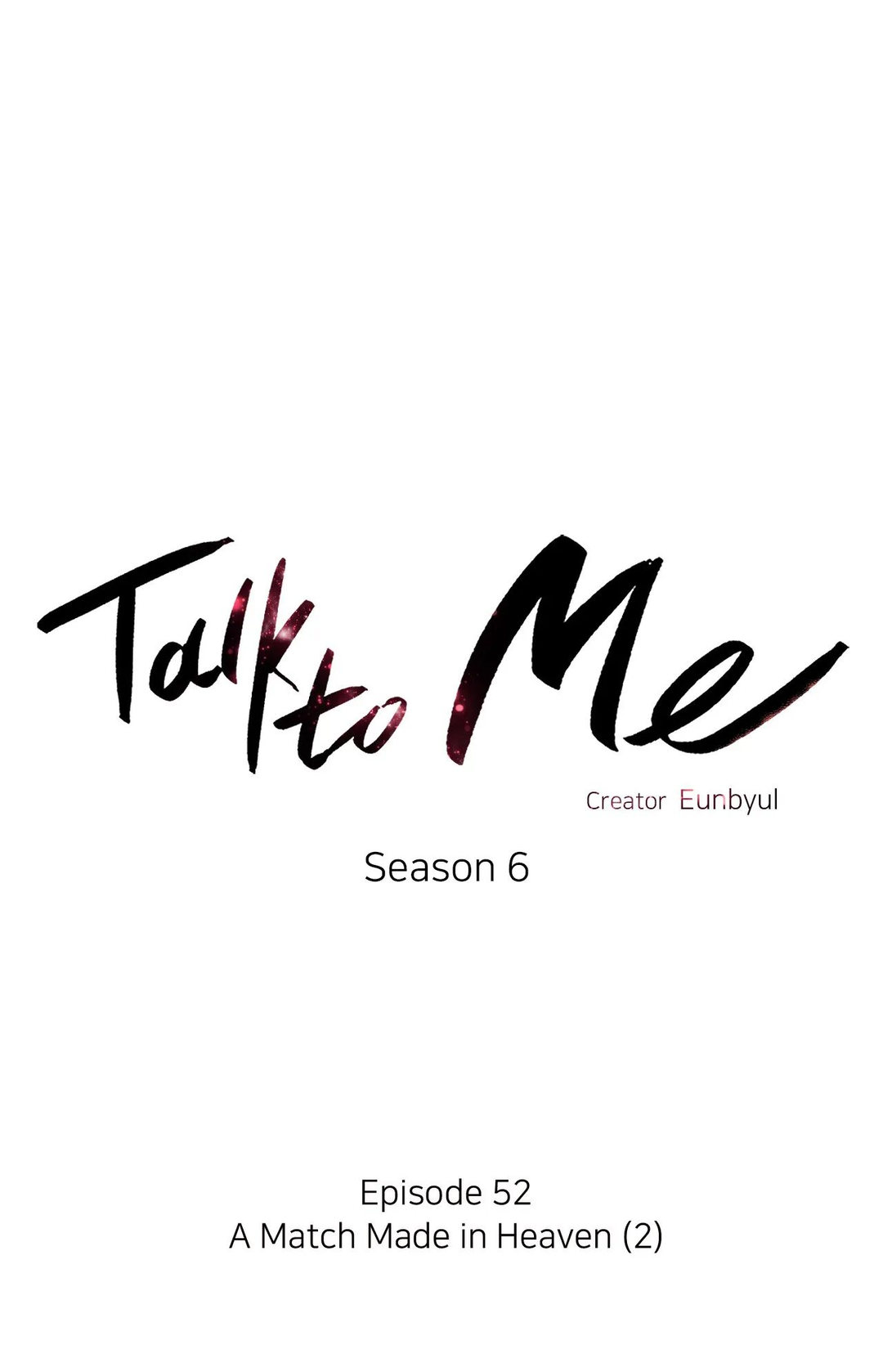 Talk to Me Chap Chapter 166-Talk to Me - Next Chap 214