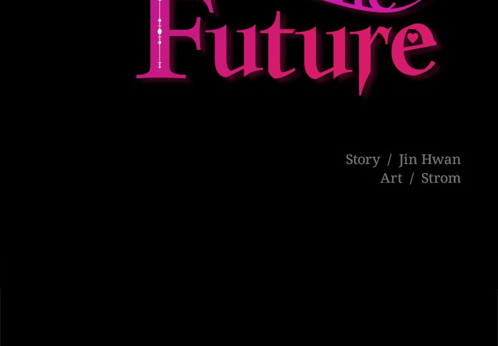 Tell Me the Future Chap Chapter 3-Tell Me the Future - Next Chap 4
