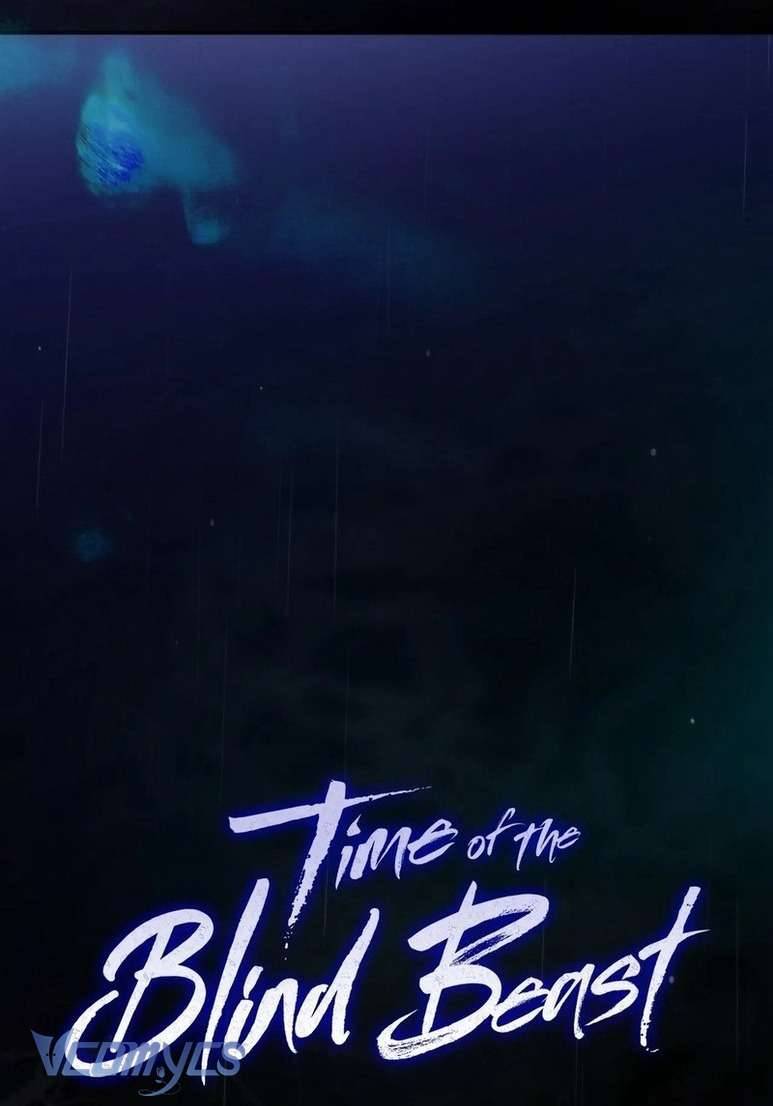 Thời Khắc Của Quái Thú Mù Chap Chap 1-Thời Khắc Của Quái Thú Mù - Next Chap 2