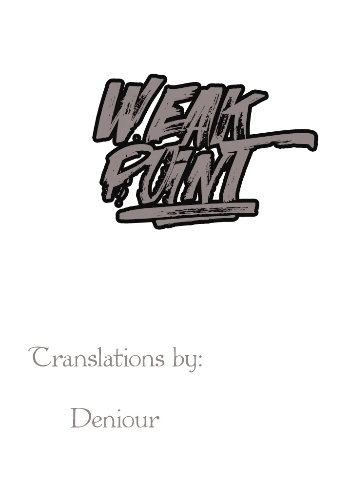 Weak Point Chap Chapter 38-Weak Point - Next Chap 39
