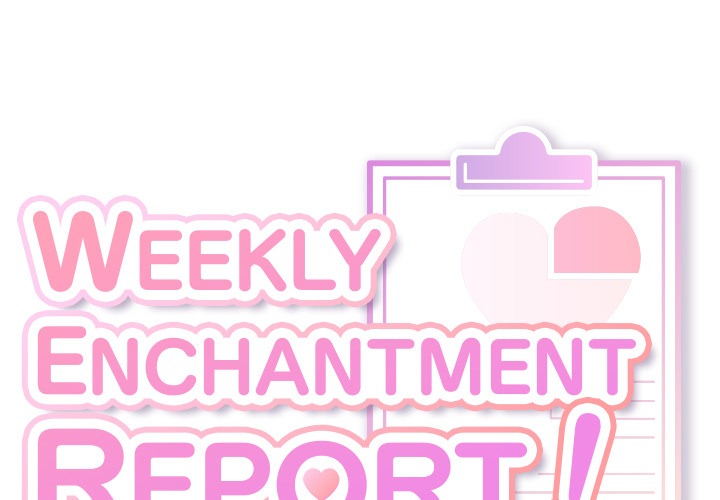 Weekly Enchantment Report Chap Chapter 2-Weekly Enchantment Report - Next Chap 3